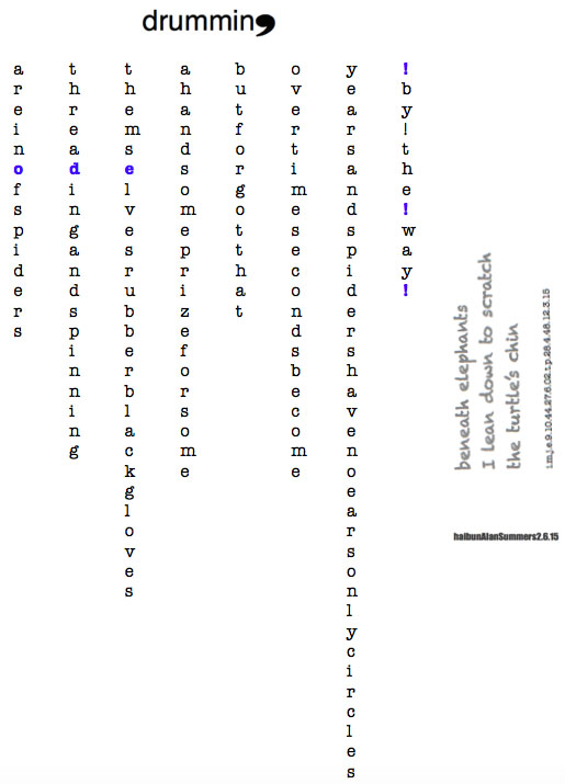 Corrected drummin rein of spiders and elephants haibun